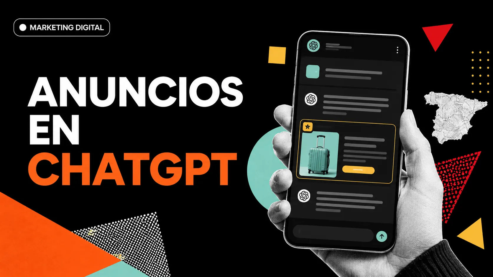 Llegan los anuncios en ChatGPT a España: qué son, cómo funcionan y qué significan para tu marca
